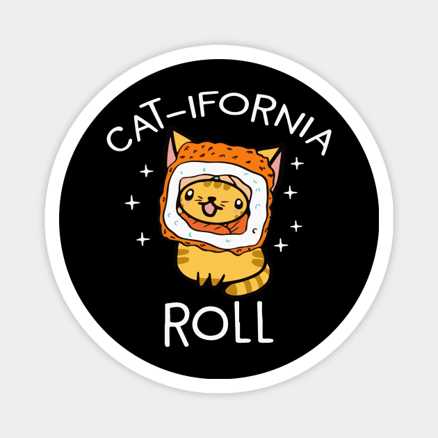 Catifornia Roll Funny Sushi Cat Pun Magnet by Artmoo